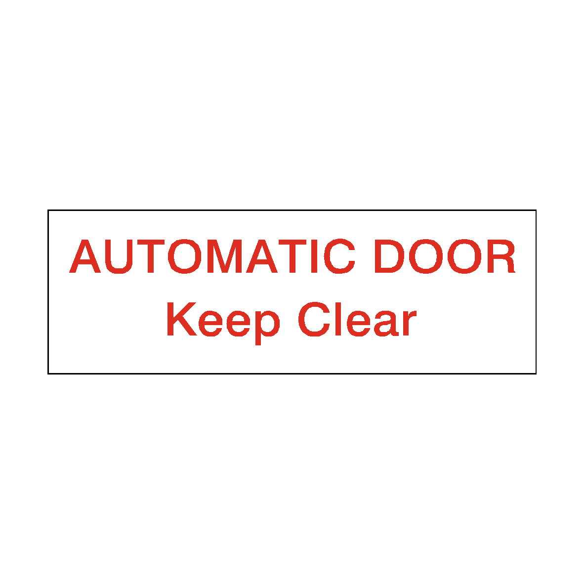 Red Automatic Door Keep Clear Sticker Horizontal | Safety-Label.co.uk