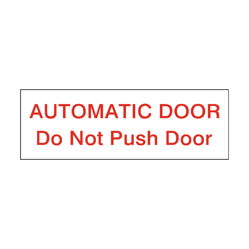 Red Automatic Door Do Not Push Door Sticker Horizontal | Safety-Label.co.uk