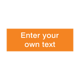Orange / White Custom Text Sticker | Safety-Label.co.uk