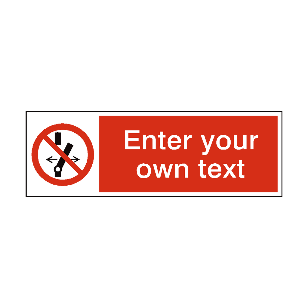 Do Not Alter Switch Custom Sign | Safety-Label.co.uk
