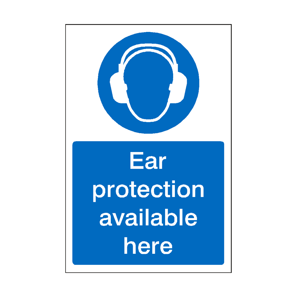 Ear Protection Available Here Sign