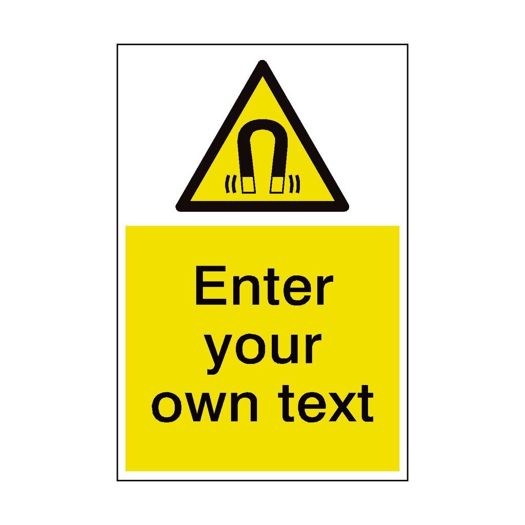 Magnetic Field Custom Hazard Sign | Safety-Label.co.uk