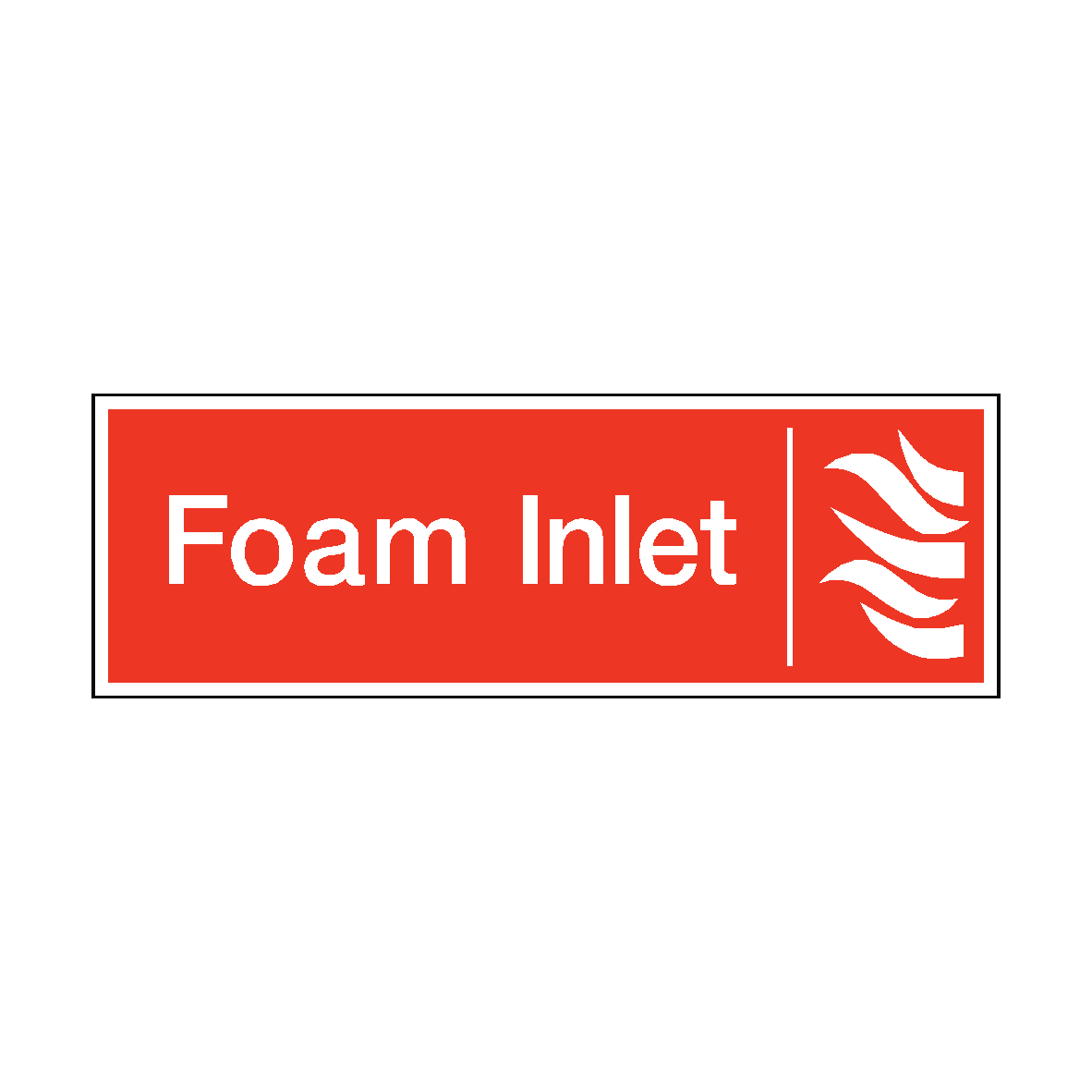 Foam Inlet Safety Sign | Safety-Label.co.uk