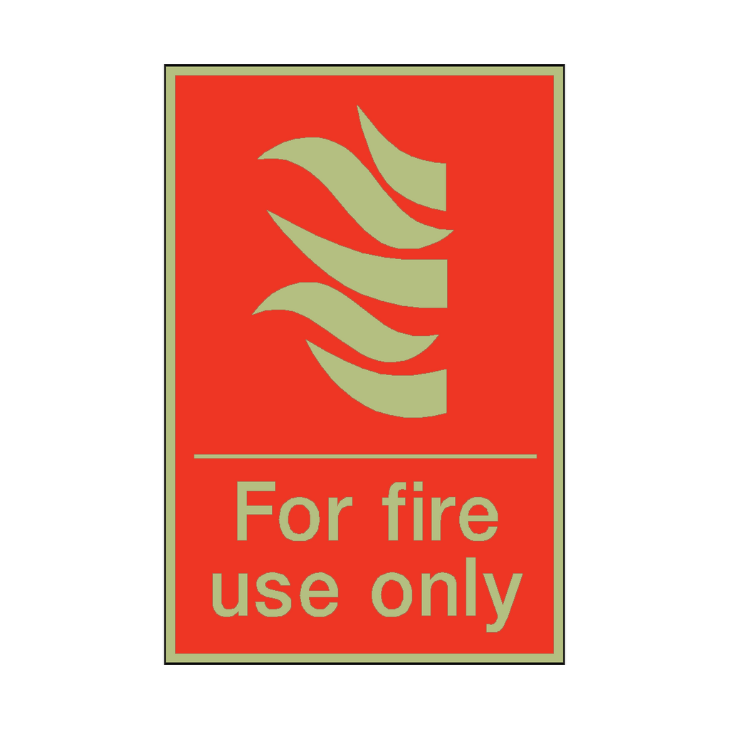 Photoluminescent For Fire Use Only Sticker | Safety-Label.co.uk