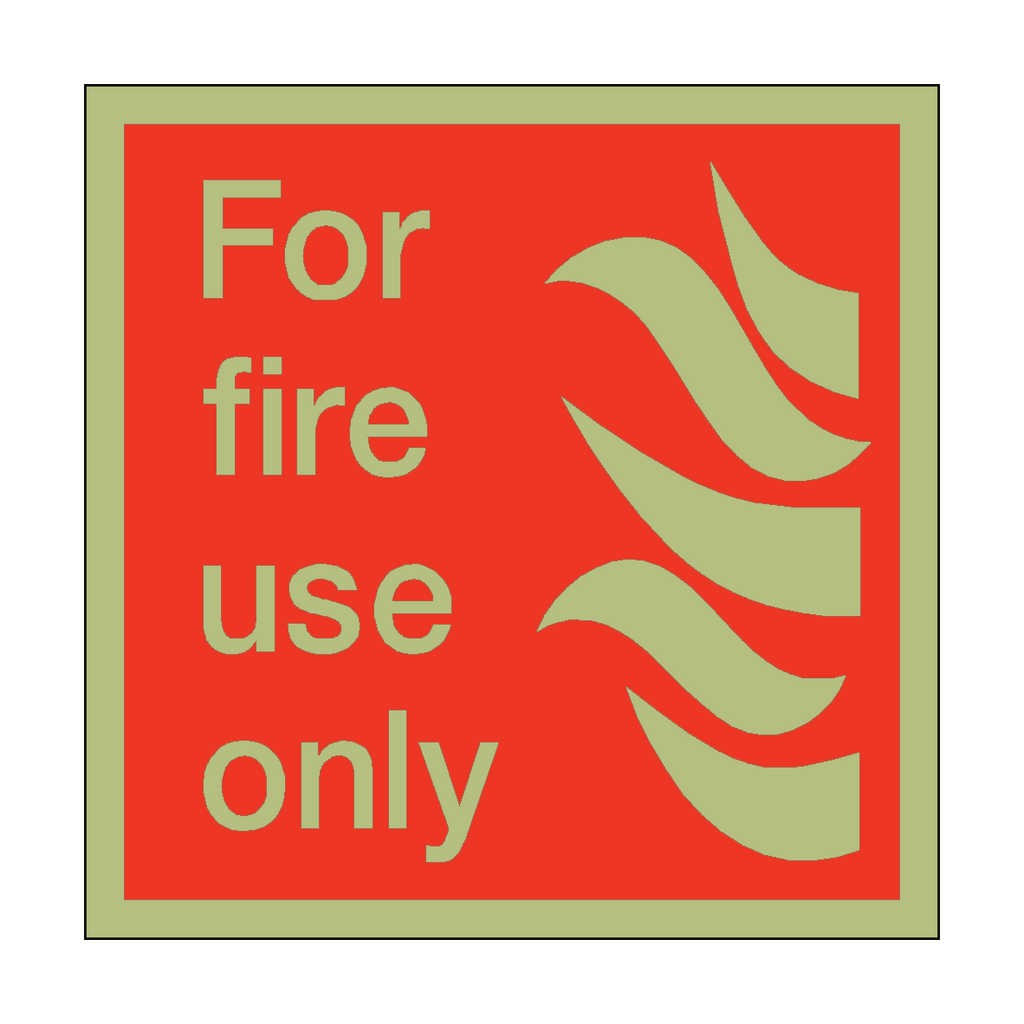 Photoluminescent For Fire Use Only Square Sticker | Safety-Label.co.uk