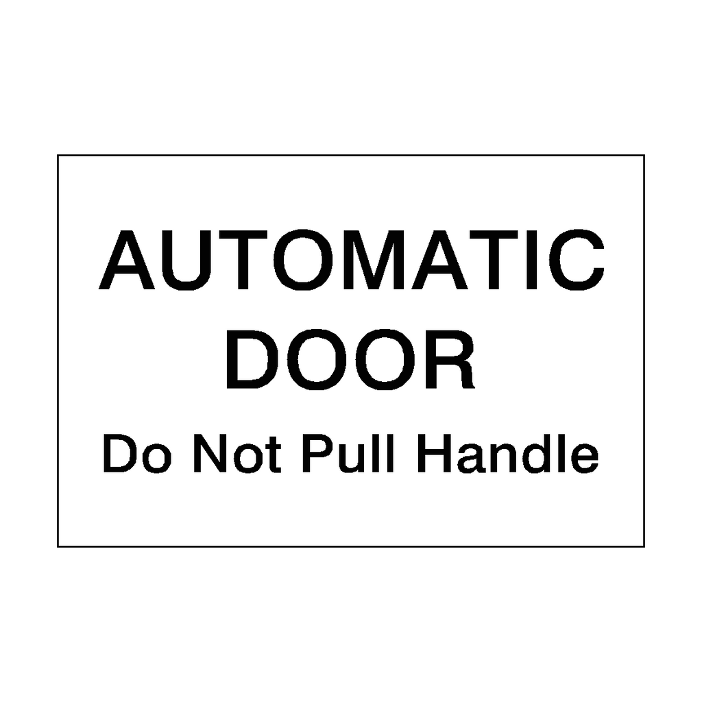 Black "Do Not Pull" sticker for automatic doors by Safety-Label.co.uk, self-adhesive handle warning label on a door.