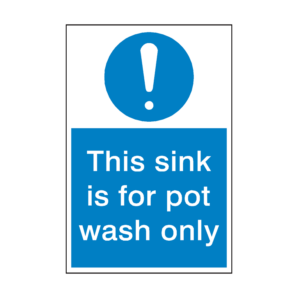 This Sink Pot Wash Only Sticker | Safety-Label.co.uk