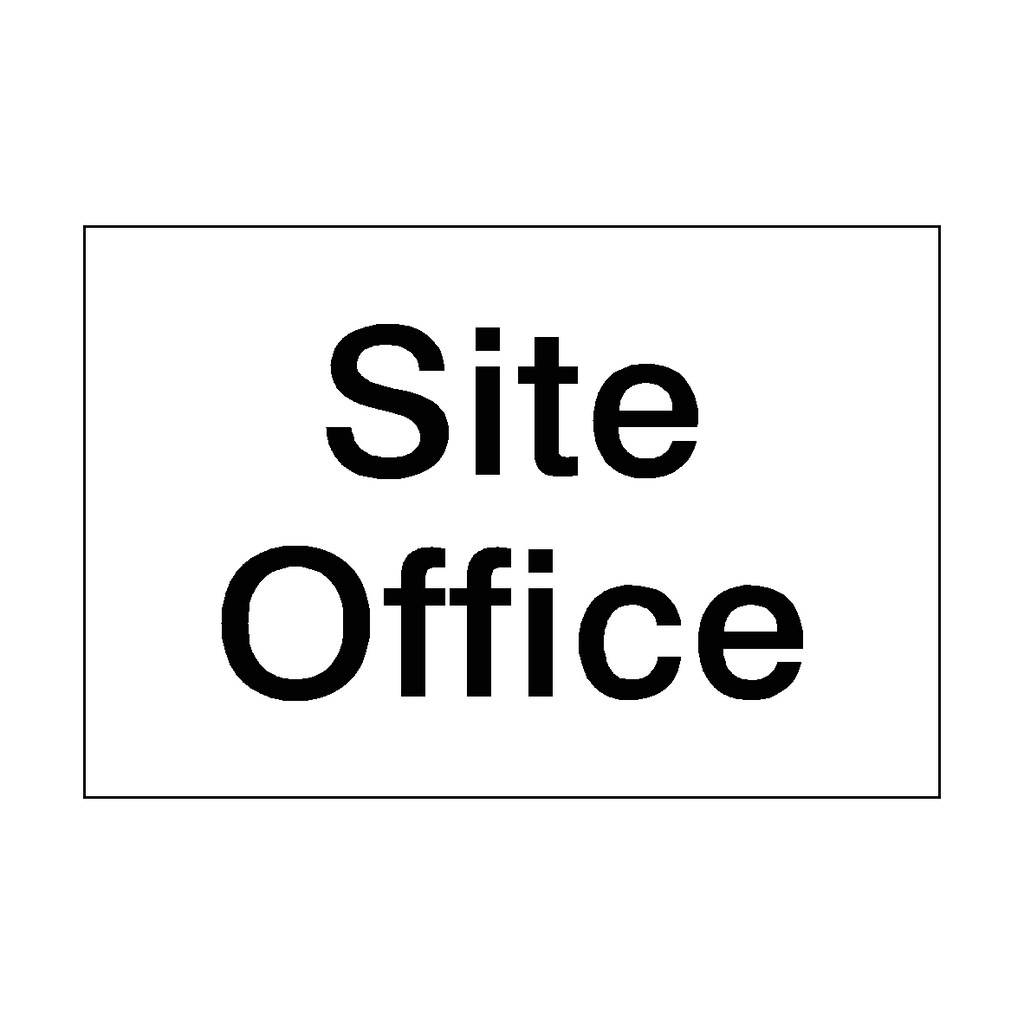 Site Office Sign | Safety-Label.co.uk