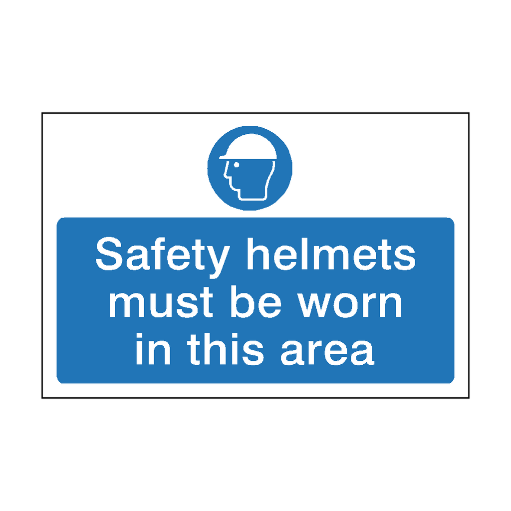 Safety Helmets Must Be Worn Safety Sign