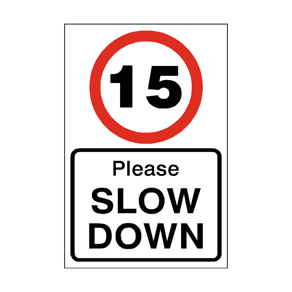 15 Mph Slow Down Speed Limit Sign