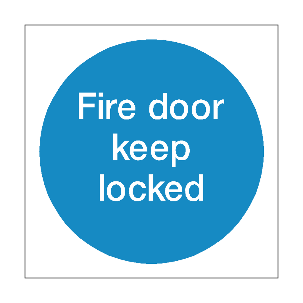 Fire Door Keep Locked Sign | Safety-Label.co.uk