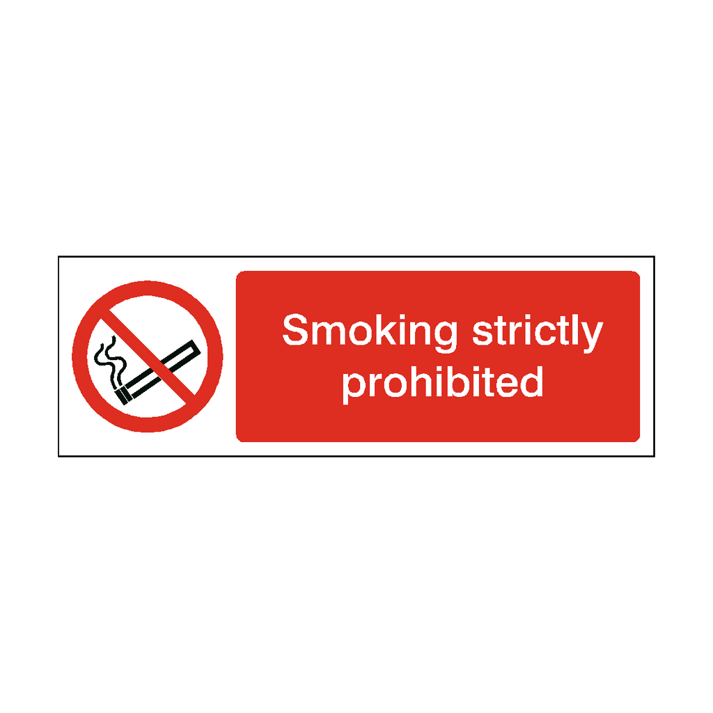 Smoking Strictly Prohibited Safety Sign