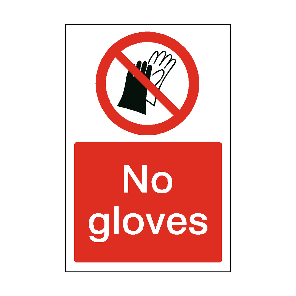 No Gloves Sign