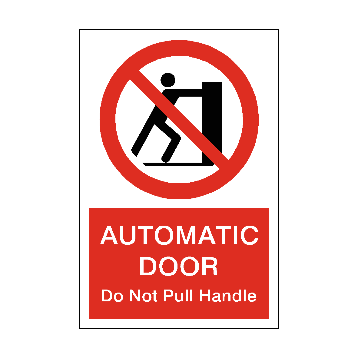 Prohibition Pushing Automatic Door Do Not Pull Handle Sticker