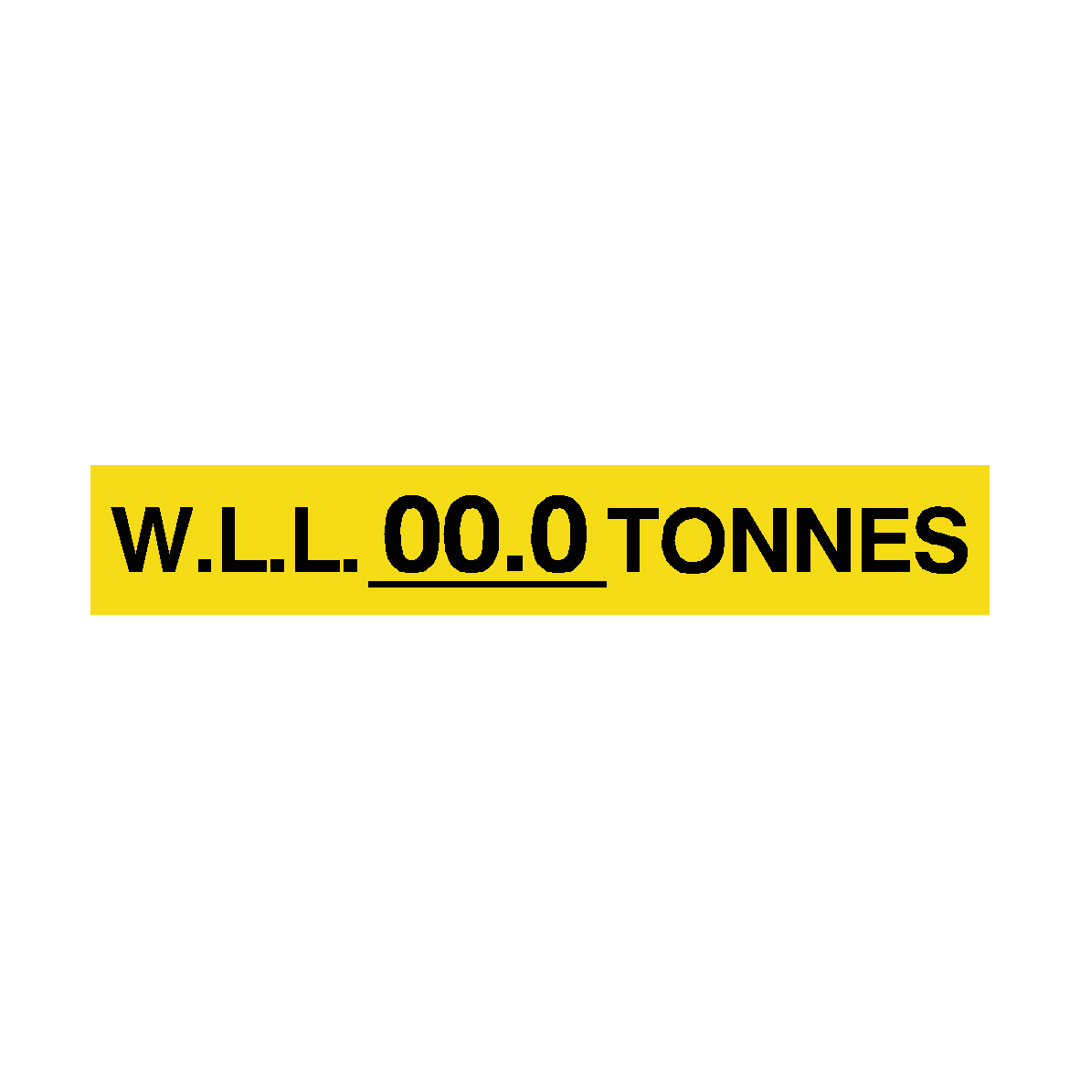 W.L.L Sign Tonnes Yellow Custom Weight