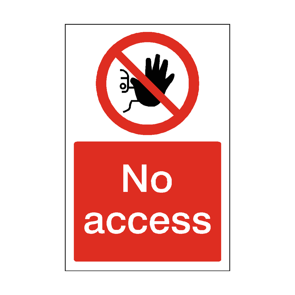 No Access Sign