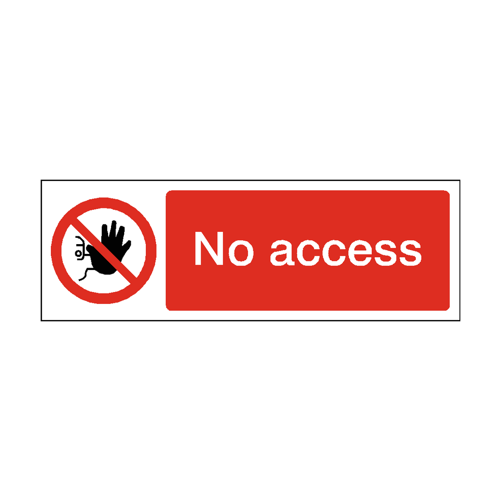 No Access Safety Sign