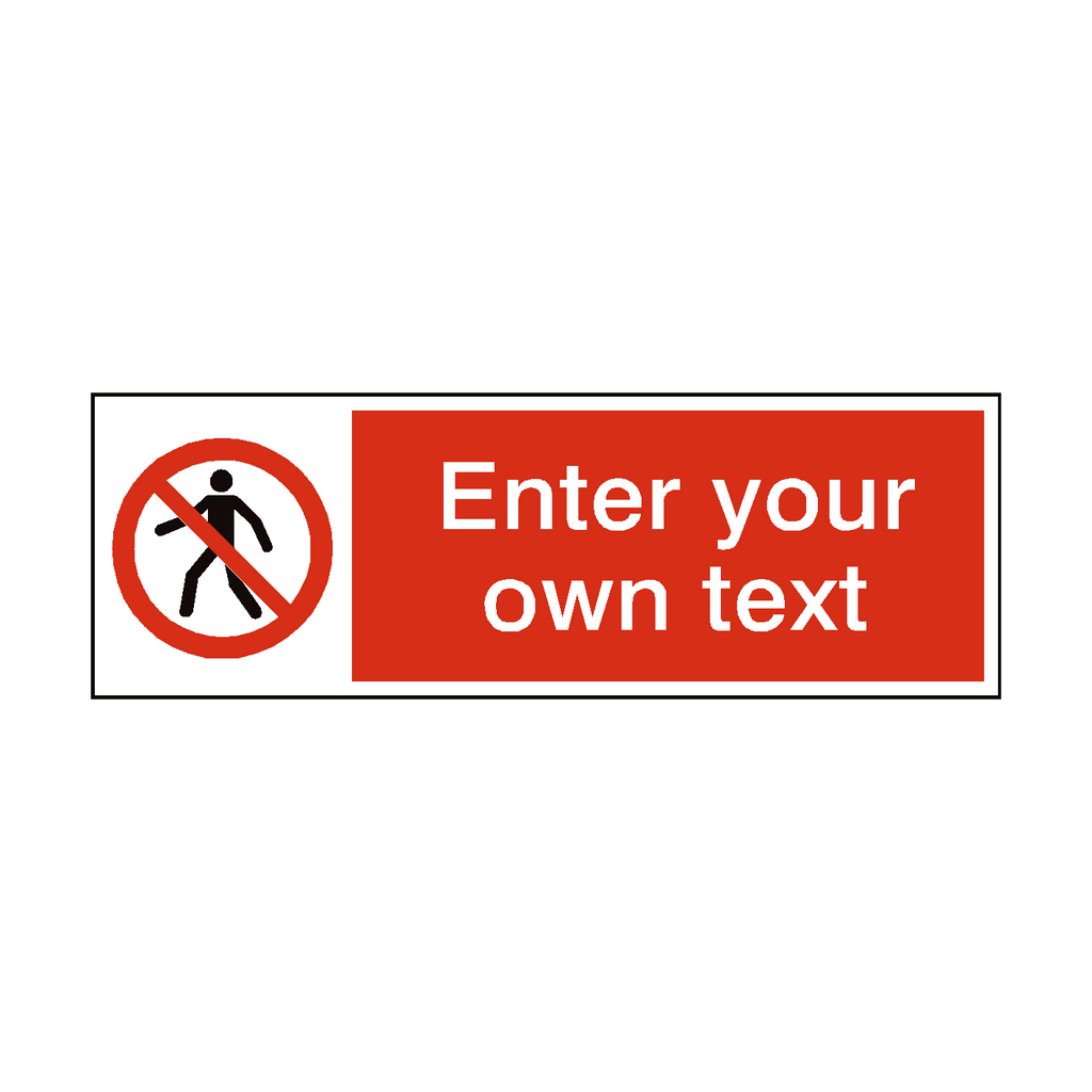 No Thoroughfare Custom Sign | Safety-Label.co.uk