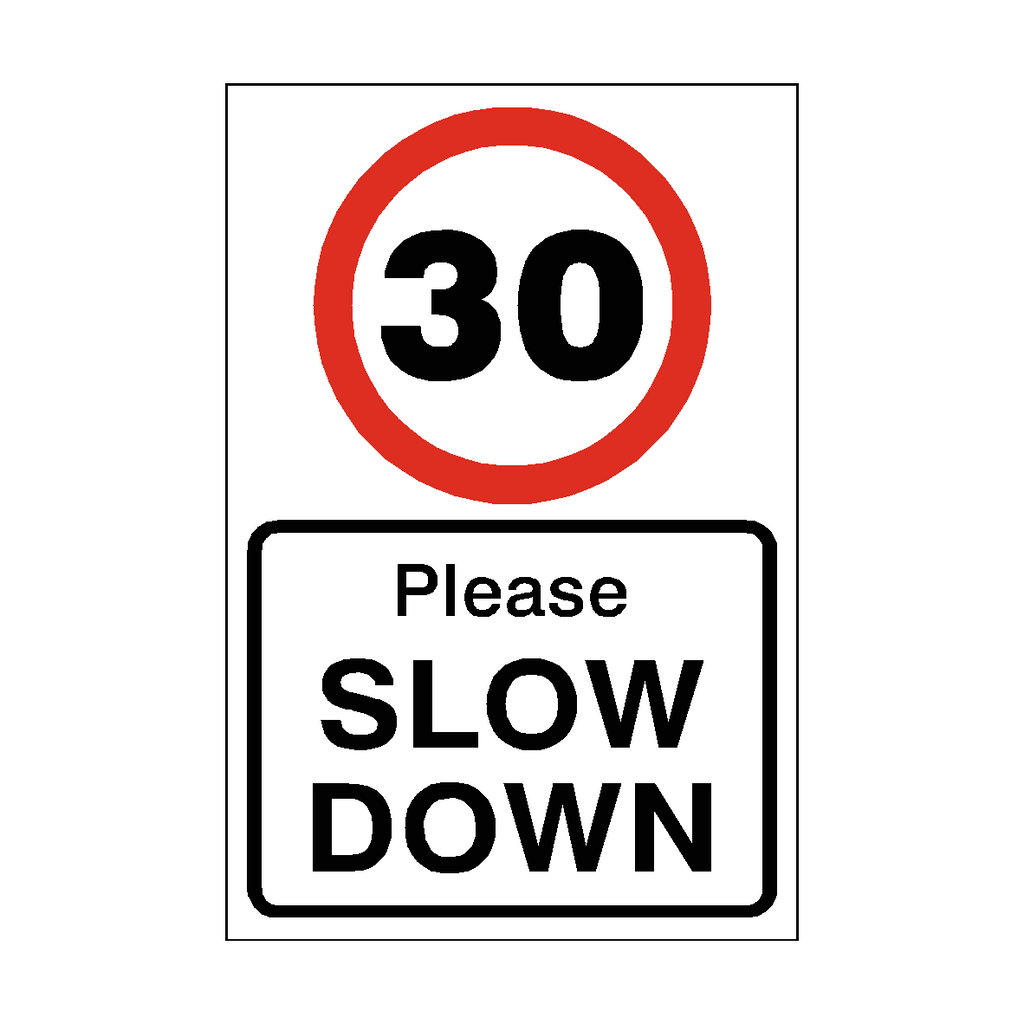30 Mph Slow Down Speed Limit Sign | Safety-Label.co.uk