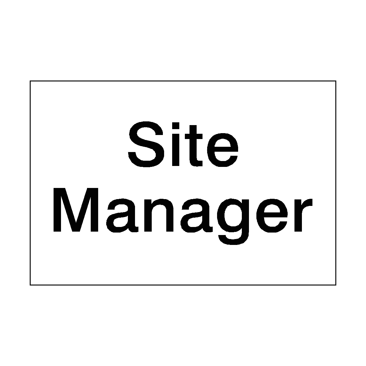 Site Manager Sign