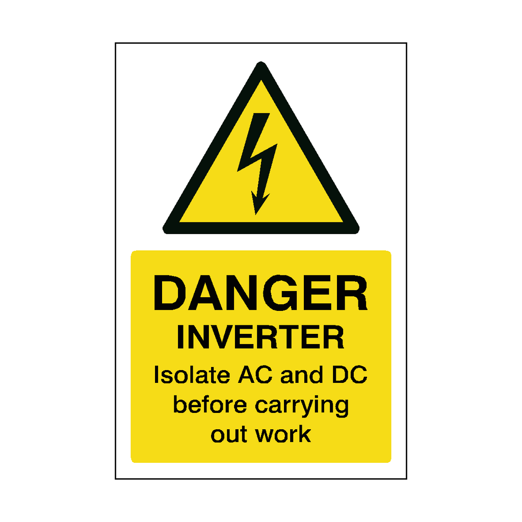 Isolate AC and DC Before Carrying Out Work PV Inverter Sticker