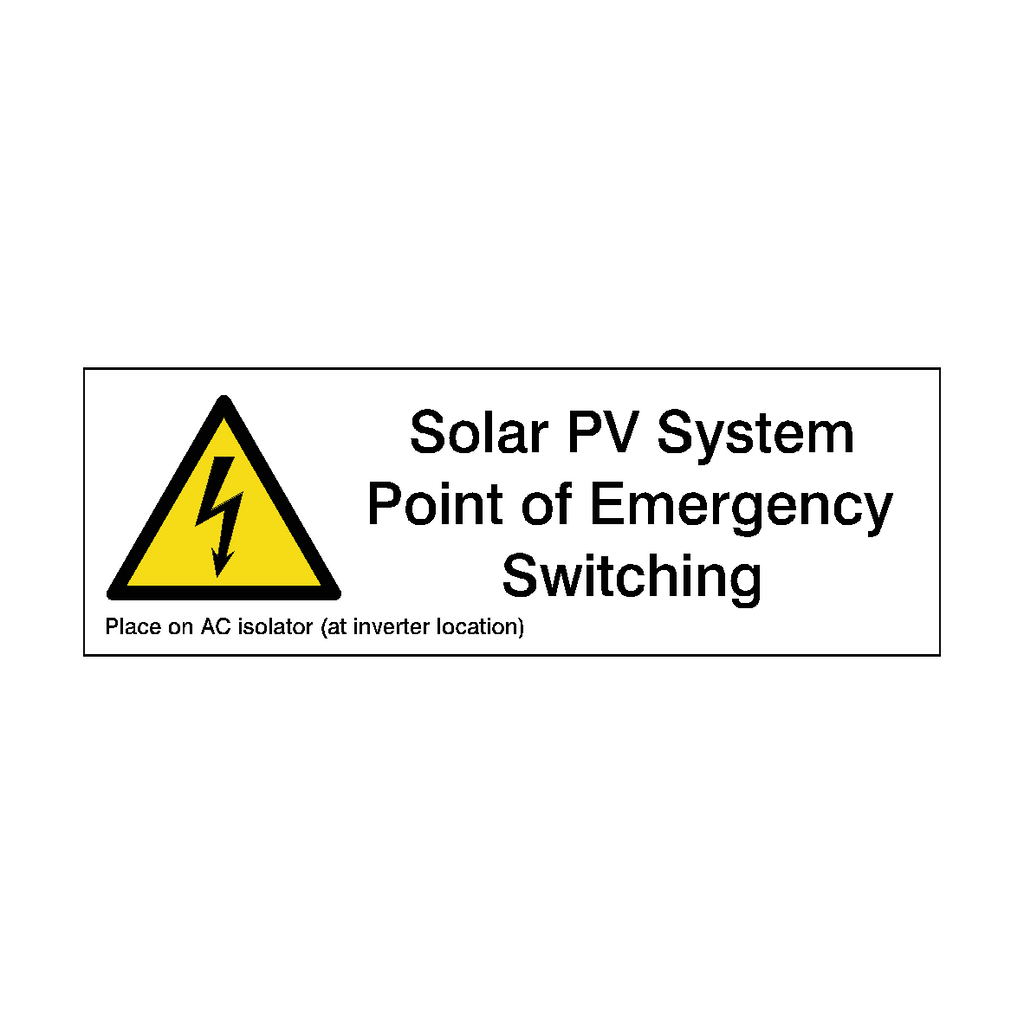 Solar PV System Point Of Emergency Switching Sticker