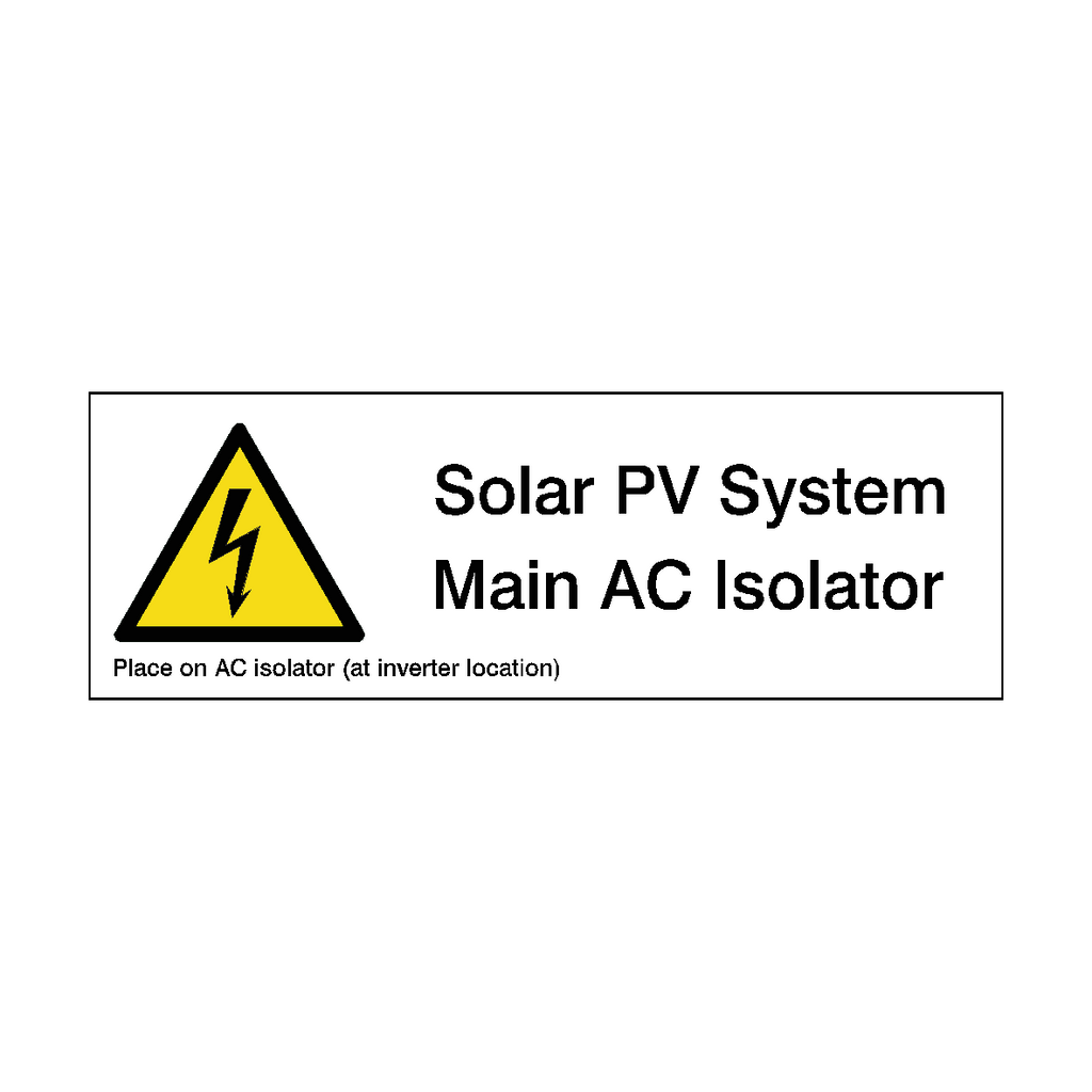 Solar PV System Main AC Isolator Sticker