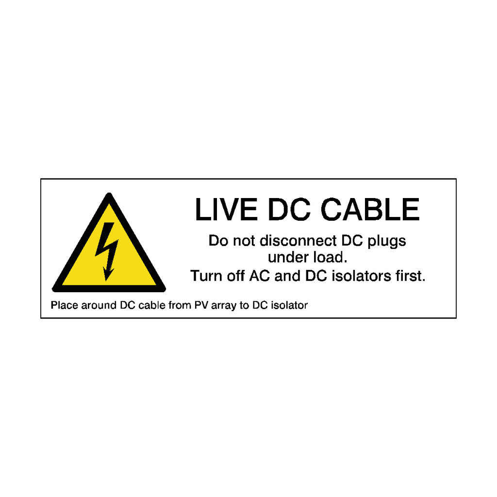 Live DC Cable - Place Around DC Cable From PV Array Sticker