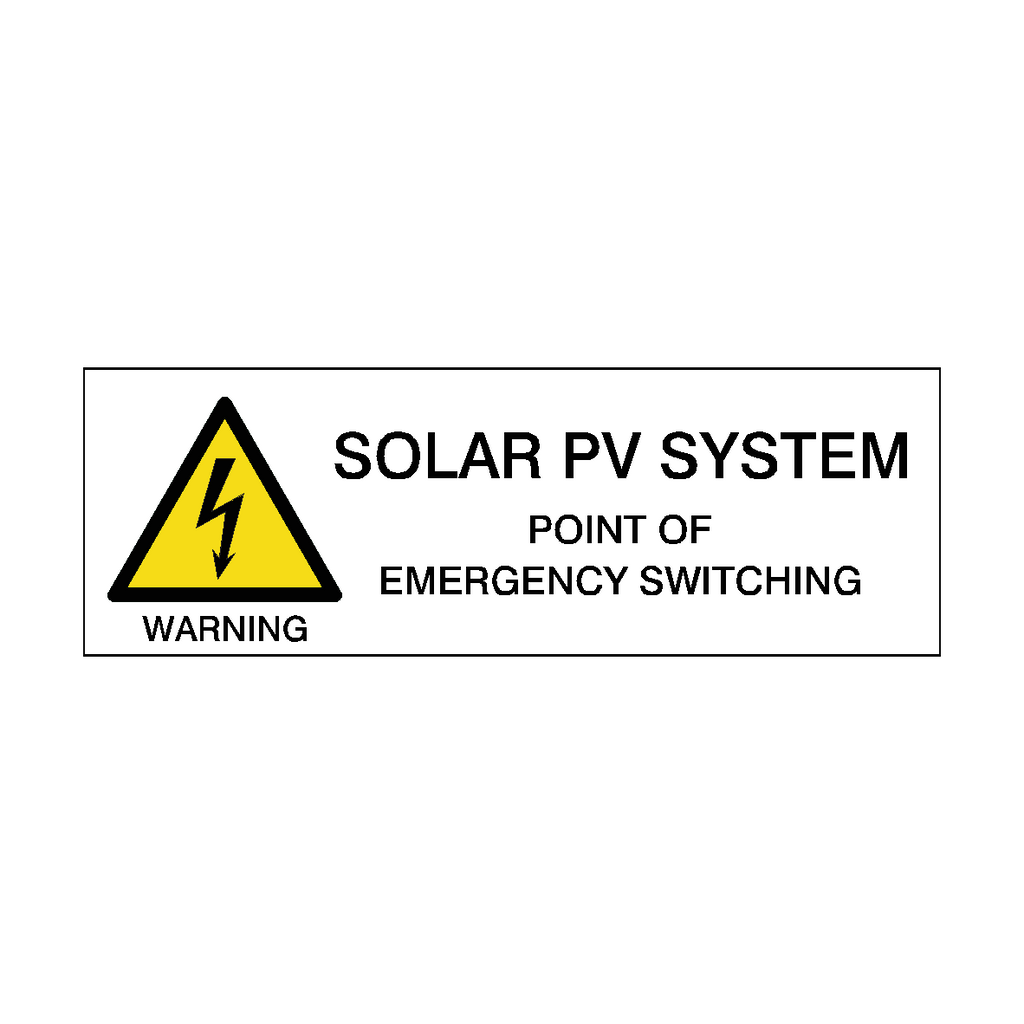 Solar PV System - Point Of Emergency Switching Sticker