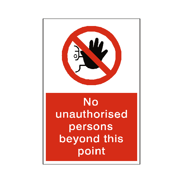 No Unauthorised Persons Sign