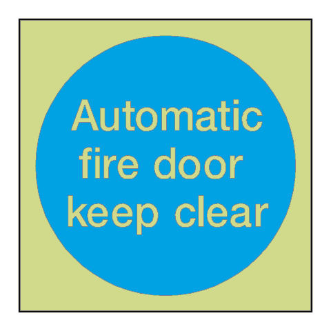 Automatic Fire Door Keep Clear Photoluminescent Sign | Safety-Label.co.uk