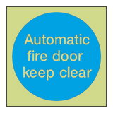 Automatic Fire Door Keep Clear Photoluminescent Sign | Safety-Label.co.uk