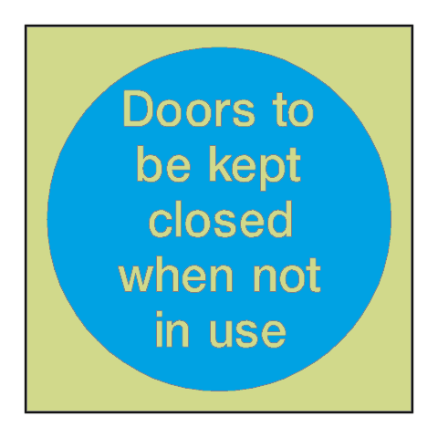 Door Kept Closed When Not In Use Photoluminescent Sign | Safety-Label.co.uk