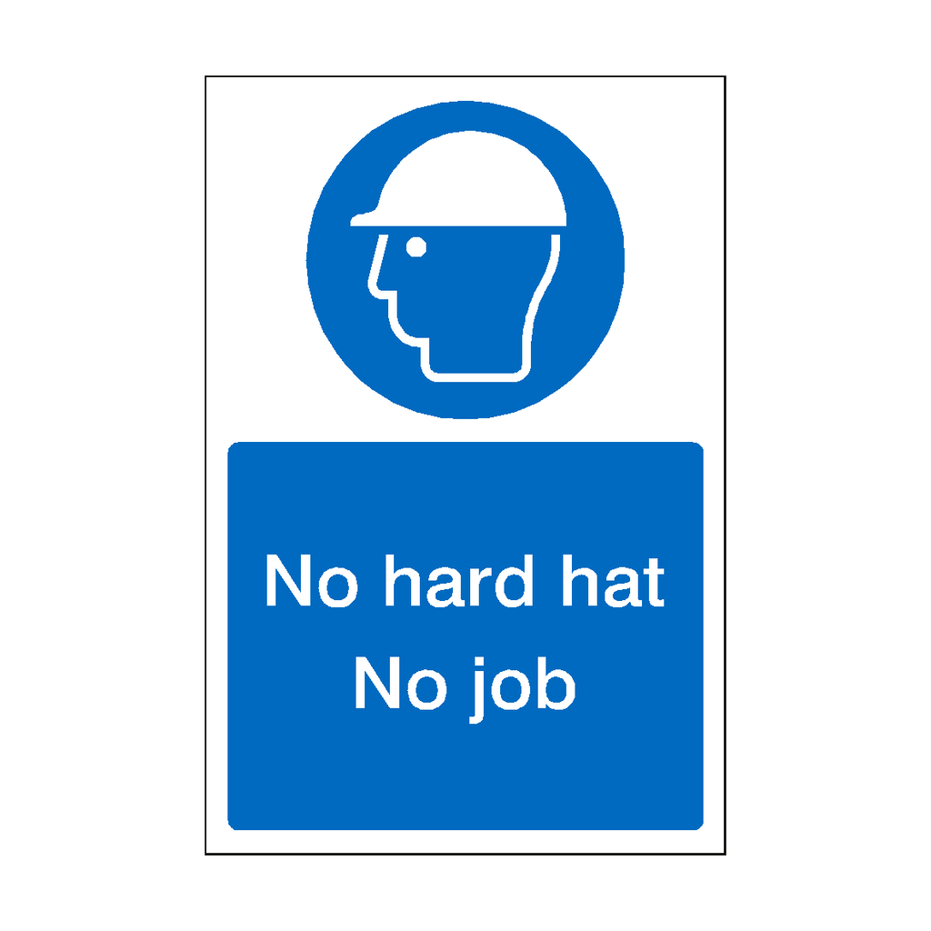 No Job Sticker No Hard Hat No Job Sticker | Safety-Label.co.uk