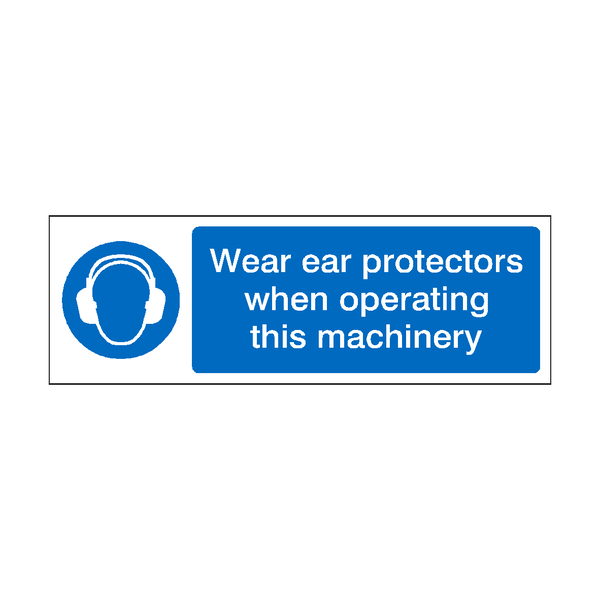 Wear Ear Protectors Machinery Label | Safety-Label.co.uk