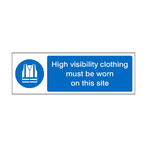 High Visibility Clothing Must Be Worn On This Site Label | Safety-Label.co.uk