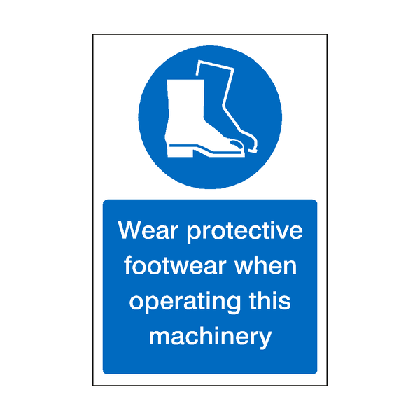 Wear Protective Footwear When Operating Machinery Sticker | Safety-Label.co.uk