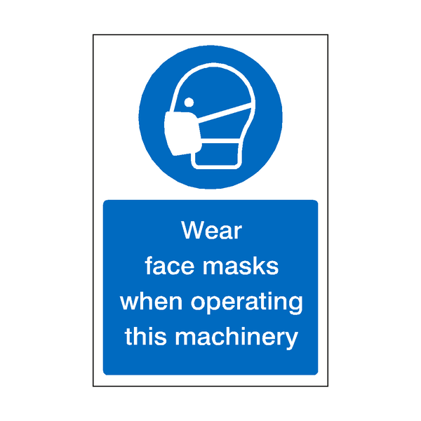 Wear Face Masks When Operating Machinery Sticker | Safety-Label.co.uk
