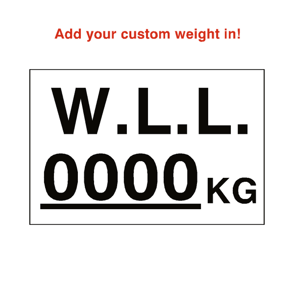 W.L.L Sticker Kg White Custom Weight | Safety-Label.co.uk