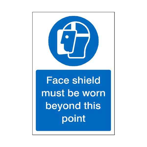 Face Shield Must Be Worn Beyond This Point Sticker | Safety-Label.co.uk