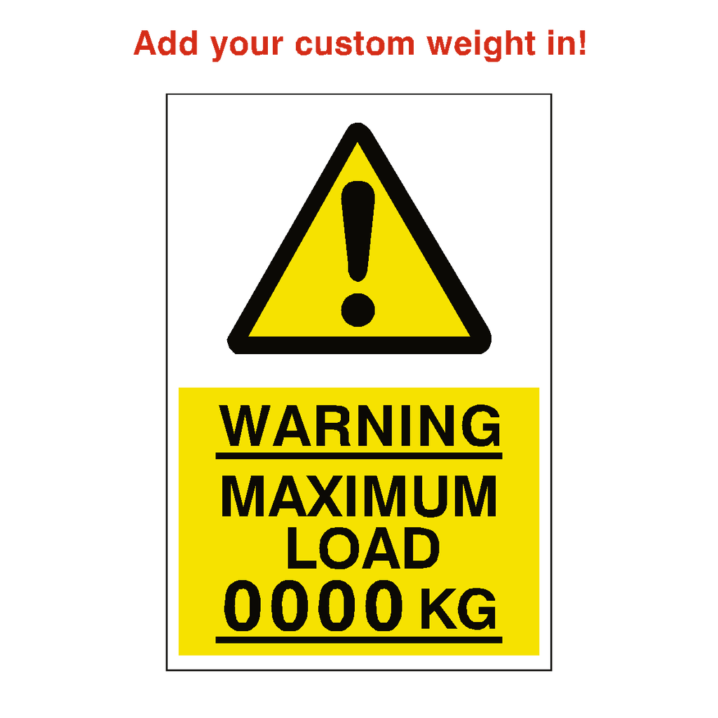 Material Loading Sticker Maximum Load Sticker Kg Custom Weight