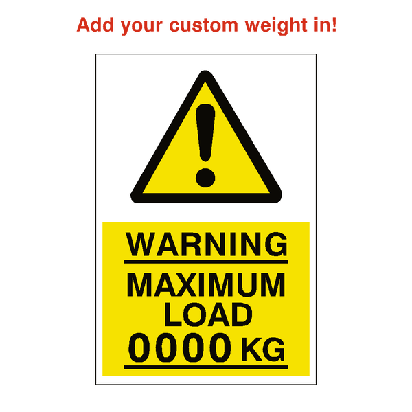 Maximum Load Sticker Kg Custom Weight | Safety-Label.co.uk