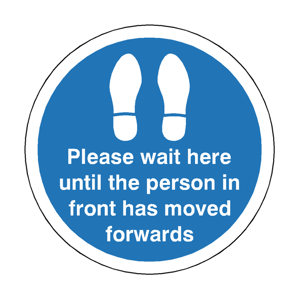 Please Wait Until Person In Front Has Moved Floor Sticker - Blue | Safety-Label.co.uk
