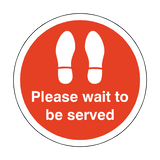 Please Wait To Be Served Floor Sticker - Red | Safety-Label.co.uk