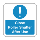 Close Roller Shutter After Use Floor Graphics Sticker | Safety-Label.co.uk