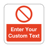 Custom Prohibition Floor Graphics Sticker | Safety-Label.co.uk