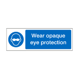 Wear Opaque Eye Protection Label | Safety-Label.co.uk