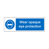 Wear Opaque Eye Protection Label | Safety-Label.co.uk