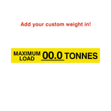 Max Load Label Tonnes Yellow Custom Weight | Safety-Label.co.uk