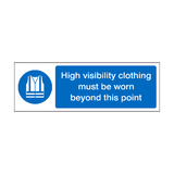 High Visibility Vests Must Be Worn Beyond This Point Label | Safety-Label.co.uk